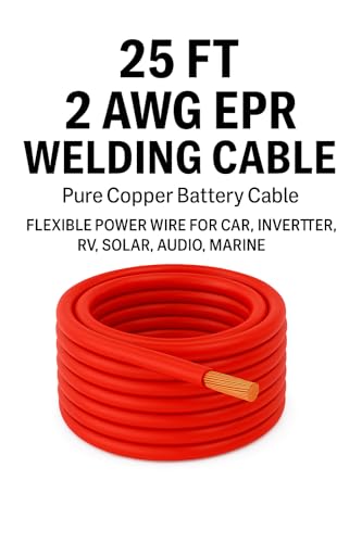 2 AWG EPR Welding Cable, Pure Copper Battery Cable, Flexible Power Wire for Car, Inverter, RV, Solar, Audio, Marine Applications, Black and Red (25 FT RED, 2 AWG) - color: 25 FT RED
